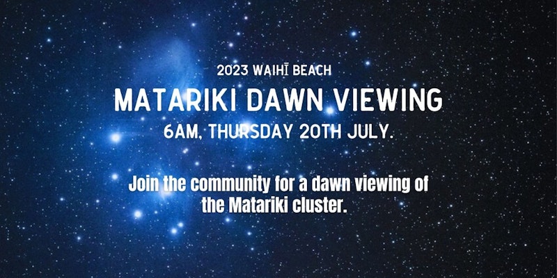 2023 Waihī Beach - Matariki  Dawn Viewing